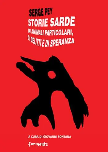 Rechtstreeks Van De Fabrikant Storie sarde. Di animali particolari, di delitti e di speranza