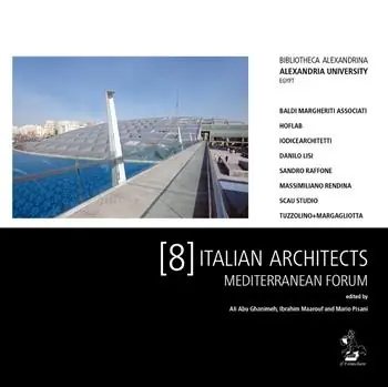 8 italian architects. Mediterranean forum. Bibliotheca Alexandrina Alexandria University Egypt Lage Kosten