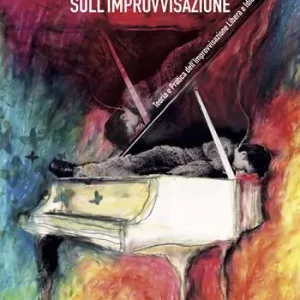 120 finestre sull‘improvvisazione. Teoria e pratica dell‘improvvisazione libera e idiomatica. Ediz. a spirale Laatste Kans