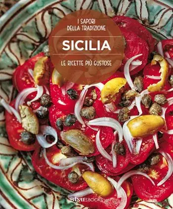 Le ricette più gustose della Sicilia Beperkt Aanbod