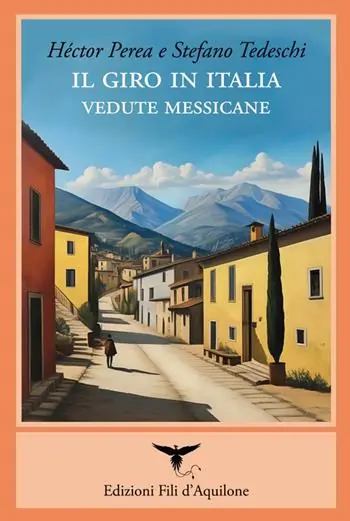Il giro in Italia. Vedute messicane Bestel Nu