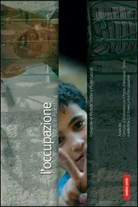 Gratis Retour L‘occupazione. Vivere in Palestina. Ediz. illustrata