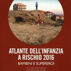 Atlante dell‘infanzia a rischio 2016 Speciale Aanbieding