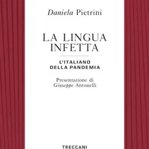 Korting La lingua infetta. L‘italiano della pandemia