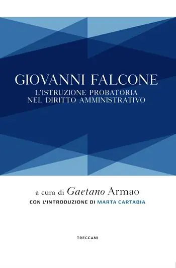 Giovanni Falcone. L‘istruzione probatoria nel diritto amministrativo Veilige Betaling