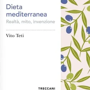 Dieta mediterranea. Realtà, mito, invenzione Shop Nu