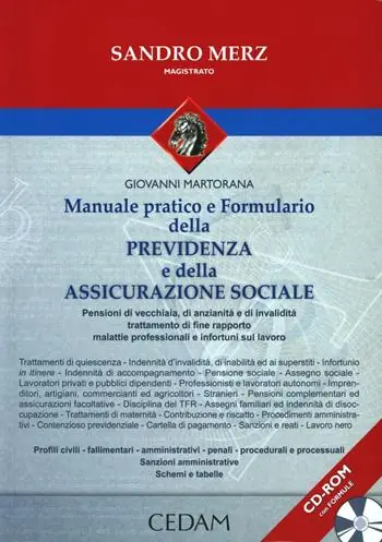 Lage Kosten Manuale pratico e formulario della previdenza e della assicurazione sociale. Pensioni di vecchiaia, di anzianità e di invalidità, trattamento di fine rapporto...