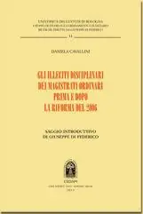 Gli illeciti disciplinari dei magistrati ordinari prima e dopo la riforma del 2006 Shop Nu