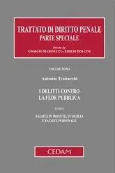 Aanbieding I delitti contro la fede pubblica. Vol. 1 Falsità in monete, in sigilli e falsità personale