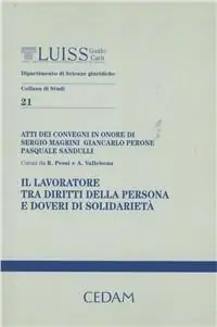 Finale Uitverkoop Il lavoratore tra diritti della persona e doveri di solidarietà. Atti dei convegni in onore di Sergio Magrini, Giancarlo Perone, Pasquale Sandulli