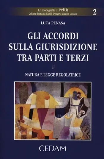 Gli accordi sulla giurisdizione tra parti e terzi. Vol. 1 Natura e legge regolatrice Fabrieksprijs