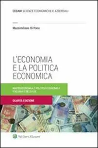 Nieuw L‘economia e la politica economica. La macroeconomia ed i contenuti della politica economica italiana e dell‘UE