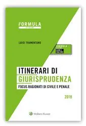 Populair Itinerari di giurisprudenza. Focus ragionati di civile e penale