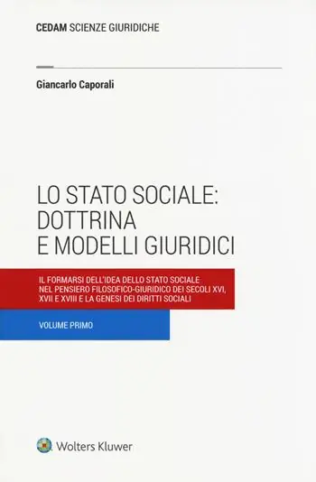 Alleen Vandaag Lo stato sociale dottrina e modelli giuridici. Vol. 1 Il formarsi dell‘idea dello stato sociale nel pensiero filosofico-giuridico dei secoli XVI, XVII e XVIII e la genesi dei diritti sociali