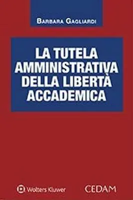 La tutela amministrativa della libertà accademica Direct Beschikbaar