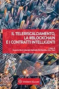 Betrouwbaar Il teleriscaldamento, la blockchain e i contratti intelligenti