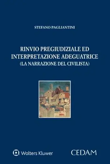 Premium Rinvio pregiudiziale ed interpretazione adeguatrice