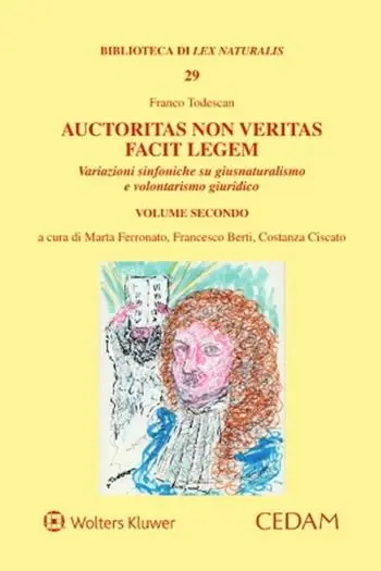 Auctoritas non veritas facit legem. Variazioni sinfoniche su giusnaturalismo e volontarismo giuridico. Vol. 2 Seizoensaanbieding