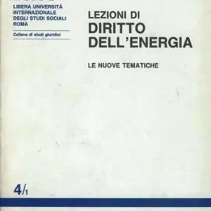 Favoriet Lezioni di diritto dell‘energia. Le nuove tematiche