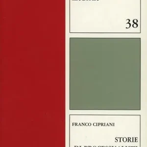 Storie di processualisti e di oligarchi. La procedura civile nel Regno d‘Italia (1866-1936) Meest Verkocht
