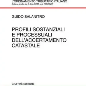 Koopje Profili sostanziali e processuali dell‘accertamento catastale