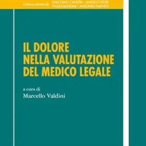 Il dolore nella valutazione del medico legale Dagaanbieding