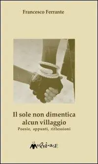 Il sole non dimentica alcun villaggio Finale Uitverkoop