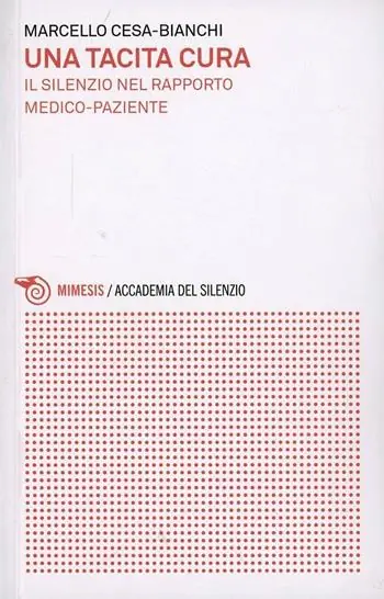 Una tacita cura. Il silenzio nel rapporto medico-paziente Voordeelprijs