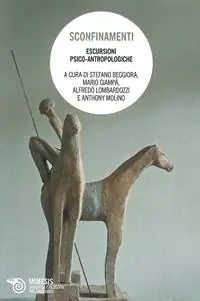 Aanbieding Sconfinamenti. Escursioni psicoantropologiche