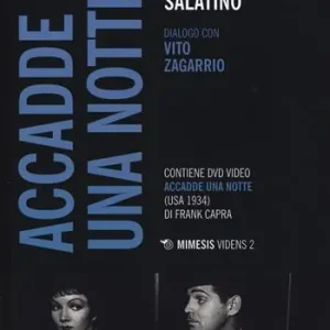 «Accadde una notte» di Frank Capra. Dialogo con Vito Zagarrio. Con DVD Beperkte Voorraad