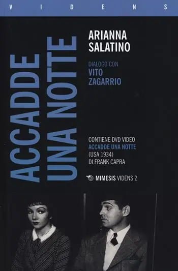 «Accadde una notte» di Frank Capra. Dialogo con Vito Zagarrio. Con DVD Beperkte Voorraad