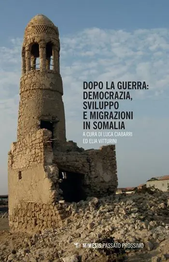 Exclusieve Aanbieding Dopo la guerra. Democrazia, sviluppo e migrazioni in Somalia