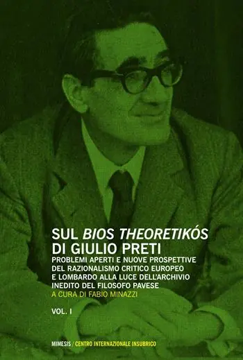 Betrouwbaar Sul «bios theoretikos» di Giulio Preti. Problemi aperti e nuove prospettive del razionalismo critico europeo e lombardo alla luce dell‘archivio inedito.... Vol. 1