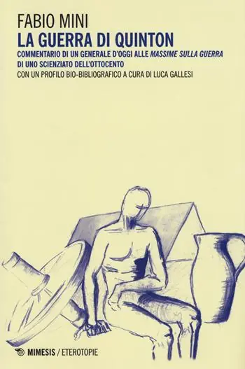 Direct Beschikbaar La guerra di Quinton. Commentario di un generale d‘oggi alle «Massime sulla guerra» di uno scienziato dell‘Ottocento
