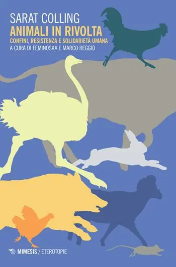 Populair Animali in rivolta. Confini, resistenza e solidarietà umana