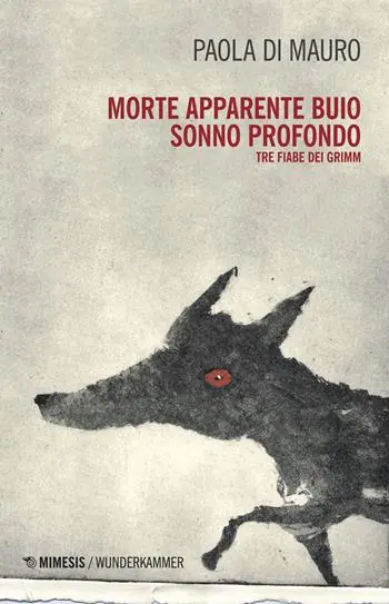 Morte apparente, buio, sonno profondo. Tre fiabe dei Grimm Dagaanbieding