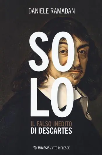 Gecertificeerd Solo. Il falso inedito di Descartes