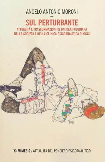 Nieuw Sul perturbante. Attualità e trasformazioni di un‘idea freudiana nella società e nella clinica psicoanalitica di oggi