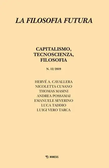 Filosofia futura. Vol. 12 Capitalismo, tecnoscienza, filosofia. Weekendaanbieding