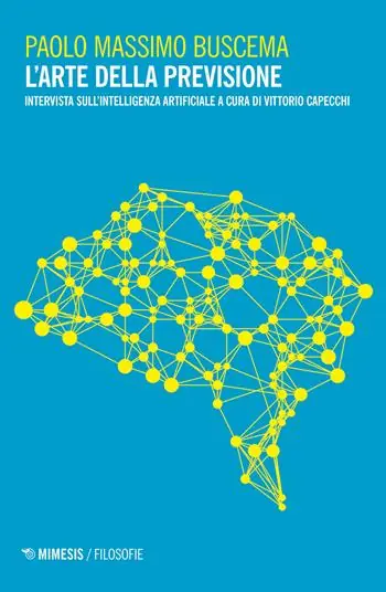 L‘ arte della previsione. Intervista sull‘intelligenza artificiale Seizoensaanbieding