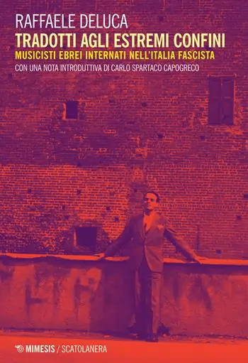 Tradotti agli estremi confini. Musicisti ebrei internati nell‘Italia fascista Voordeelprijs