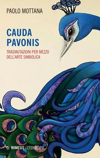 Cauda pavonis. Trasmutazioni per mezzo dell‘arte simbolica Populair