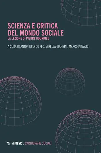 Scienza e critica del mondo sociale. La lezione di Pierre Bourdieu Tijdelijk Beschikbaar