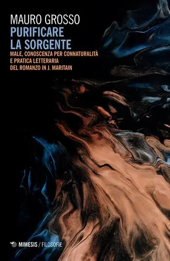Purificare la sorgente. Male, conoscenza per connaturalità e pratica letteraria del romanzo in J. Maritain Gereduceerde Prijs
