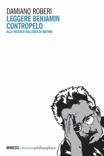 Beperkte Voorraad Leggere Benjamin contropelo. Alla ricerca dell‘idea di natura