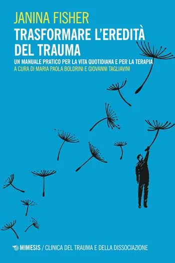 Trasformare l’eredità del trauma. Un manuale pratico per per la vita quotidiana e per la terapia Finale Uitverkoop