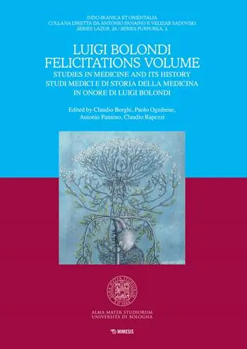 Koop Online Luigi Bolondi Felicitations Volume. Studies in medicine and its history. Studi medici e di storia della medicina in onore di Luigi Bolondi