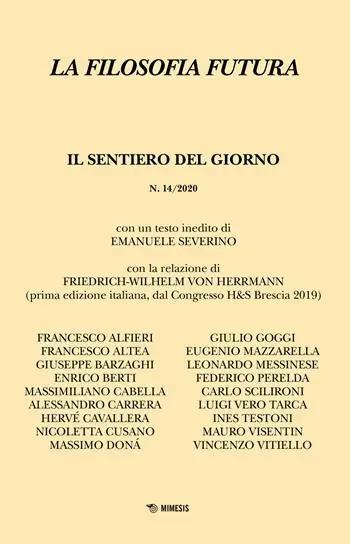Hoge Kwaliteit La filosofia futura (2020). Vol. 14 sentiero del giorno, Il.