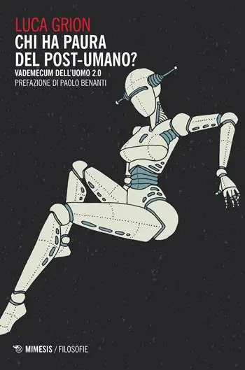 Actieprijs Chi ha paura del postumano? Vademecum dell‘uomo 2.0