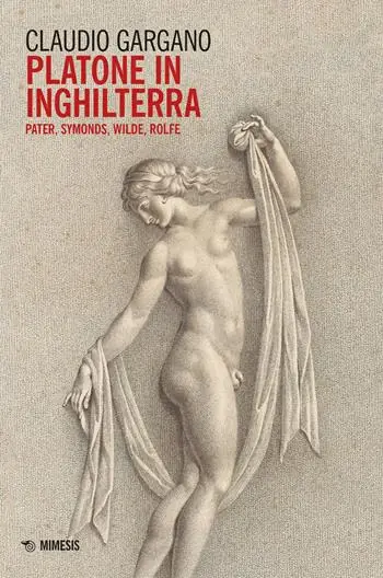 Platone in Inghilterra. Pater, Symonds, Wilde, Rolfe Beperkte Voorraad